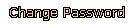 /Digitalstack/myaac/raw/commit/e21a741a7897bdee24fda80784c71748ff0f7a65/templates/tibiacom/images/global/buttons/_sbutton_changepassword.gif